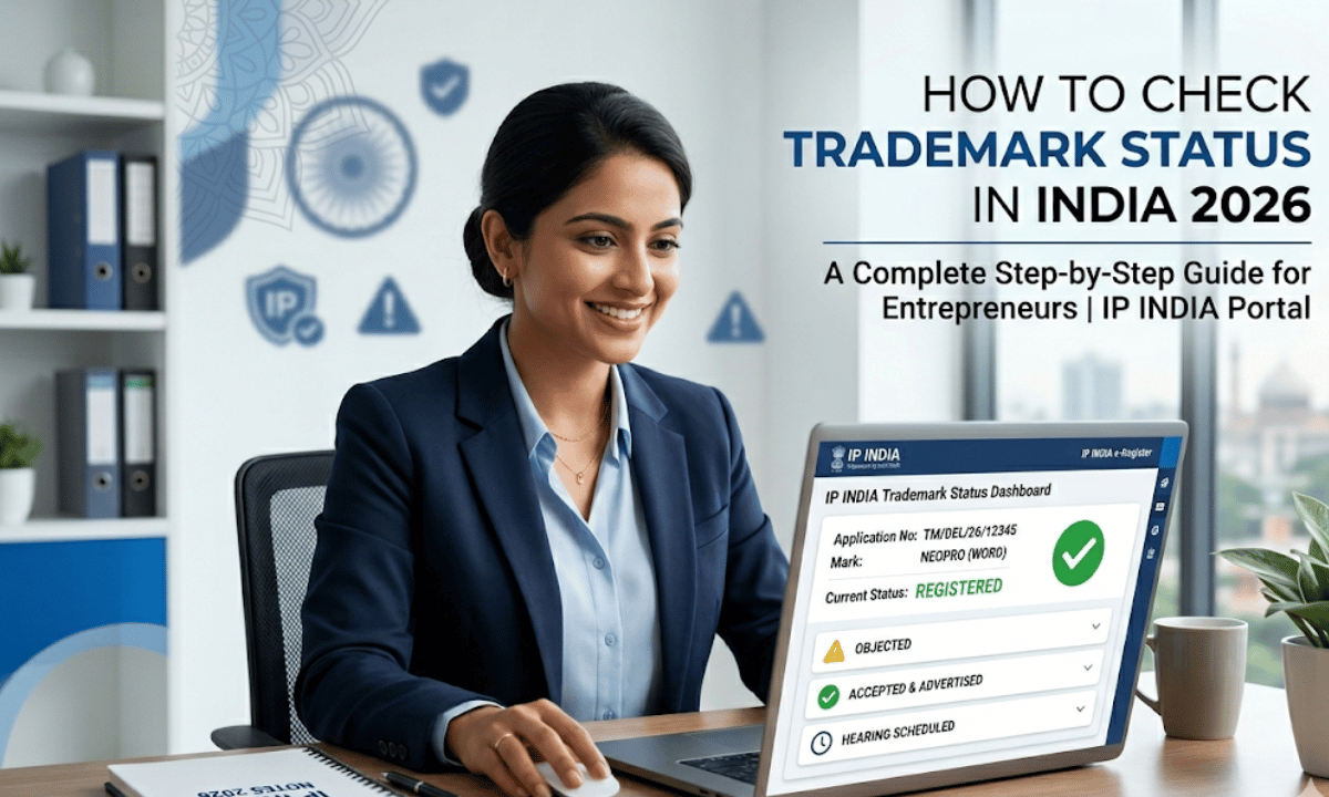 How to Check Trademark Status in India — Complete 2026 Guide